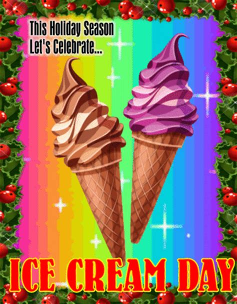 Sweet Ice Cream Day Free Ice Cream Day Ecards Greeting Cards 123