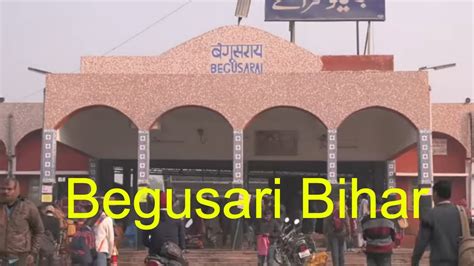Begusarai District In Bihar Youtube