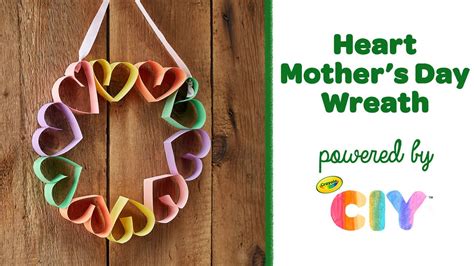 Diy Heart Mothers Day Wreath Craft Homemade Mothers Day Crafts