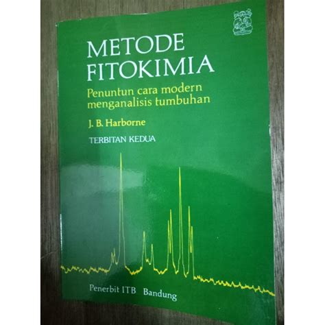 Jual Metode Fitokimia Penuntun Cara Modern Menganalisis Tumbuhan Shopee Indonesia