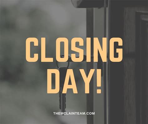 Closing Day Is Our Favorite Day Of The Week House Closing Day Quotes