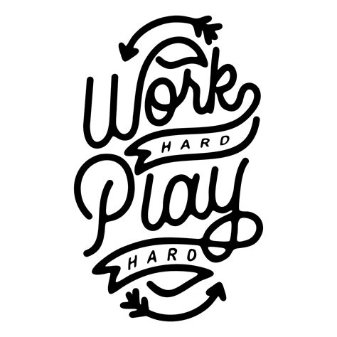 Typography Quotes Work Hard Play Hard 22084617 Vector Art At Vecteezy