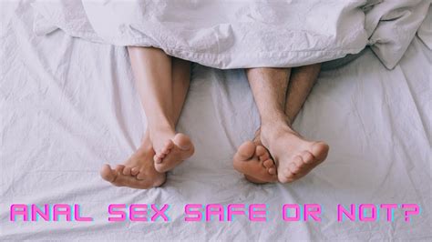 anal sex safe or not what does the bible say about anal sex youtube