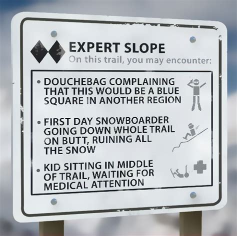 Funny Ski Slope Signs 5 5a3108598fad1700 Woodland Articles