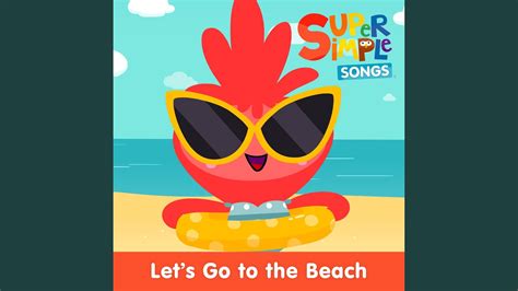 Lets Go To The Beach Sing Along Youtube