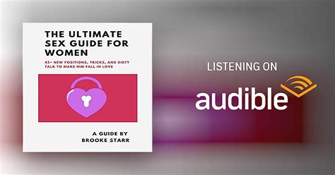 The Ultimate Sex Guide For Women By Brooke Starr Audiobook Audible