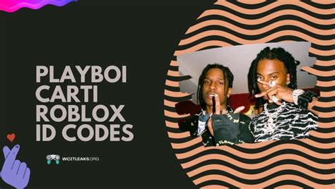 Playboi Carti Roblox Id Codes 2023 Playboi Carti Song Ids