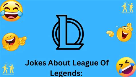 Laugh Out With League Of Legends Jokes 55 One Liners