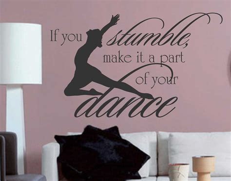 Inspirational Dance Vinyl Wall Lettering If You Stumble
