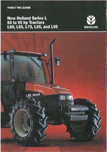 New Holland Tractor L Series L60 L65 L75 L85 L95 Brochure In 2021