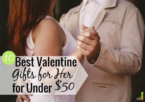 We've found 72 gifts she's sure to love, and none cost more than $50. 10 Best Valentine Gifts for Her for Under $50 - Frugal Rules