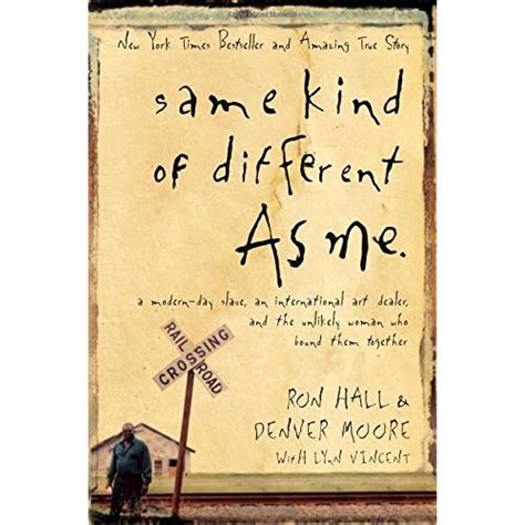 Same Kind Of Different As Me By Ron Hall — Reviews Discussion