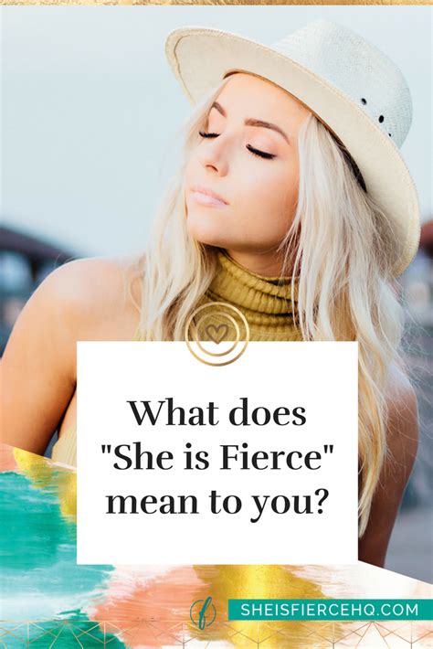 What Does She Is Fierce Mean To You Showit Blog