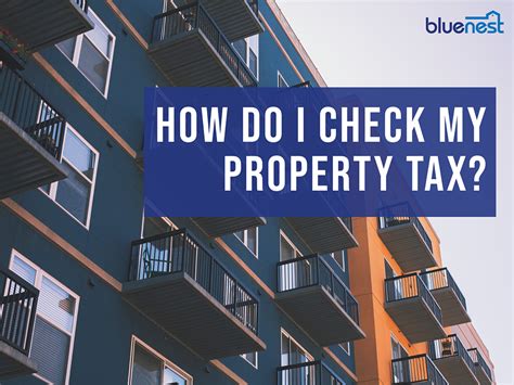 How Do I Check My Property Tax Singapore 2022 Guide Bluenest Blog