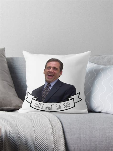 The Office Us Michael Scott Thats What She Said Throw Pillows By