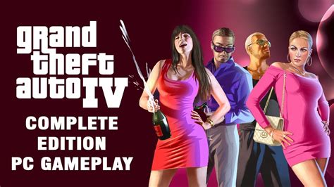 Gta 4 Complete Edition Full Hd 1080p Pc Gameplay Lets Play Grand