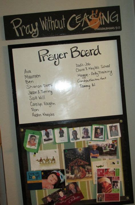 Create A Prayer Board Area In Your Home Be Sure To Add Photos And The