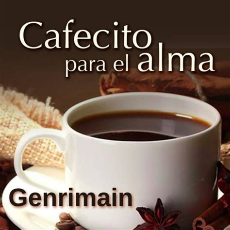Cafecito Para El Alma Listen To Podcasts On Demand Free Tunein