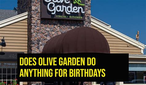 Does Olive Garden Do Anything For Birthdays Study95