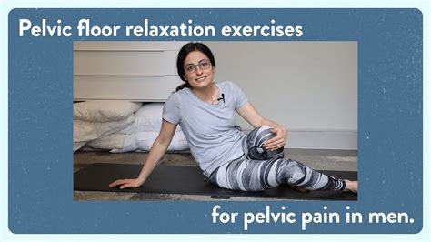 Pelvic Floor Relaxation Exercises For Pelvic Pain In Men Pelvicpain