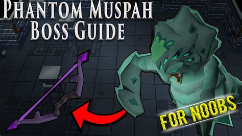 Osrs Phantom Muspah Boss Guide Oldschool Runescape Youtube