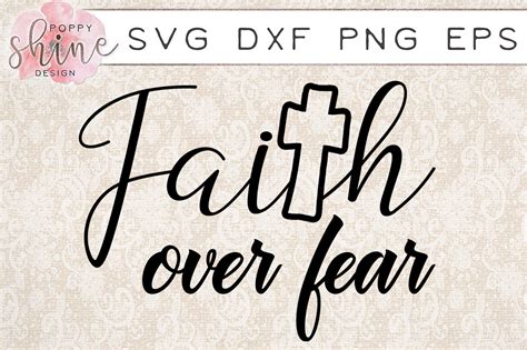 Faith Over Fear Instant Download Clipart Graphic Files Cutting File Svg