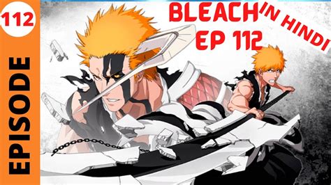 Bleach Episode 112 Explained In Hindi Martial Universe Anime 2022