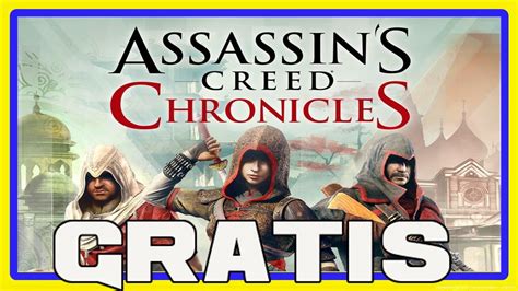 Estan Regalando Assassin S Creed Chronicles Trilogy En Ubisoft Para