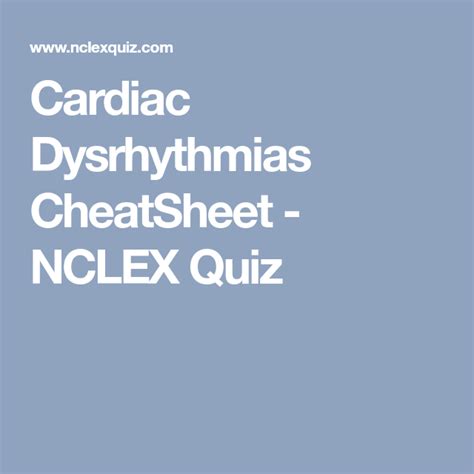 Cardiac Dysrhythmias Cheatsheet Nclex Cardiac Cardiac Nursing