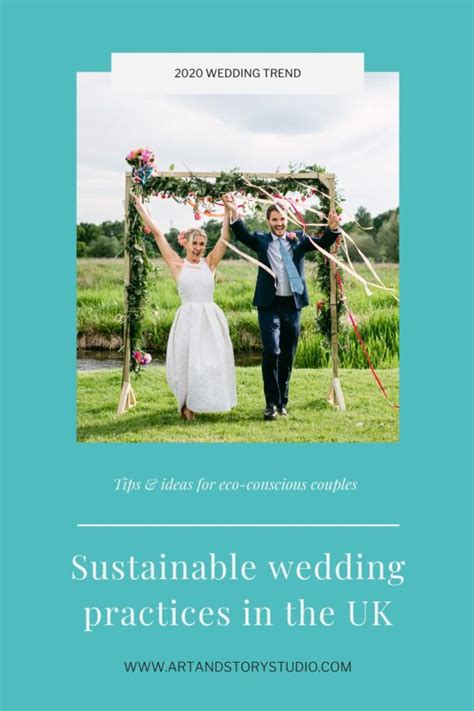 Sustainable Wedding Practices In The UK Art Story Studio