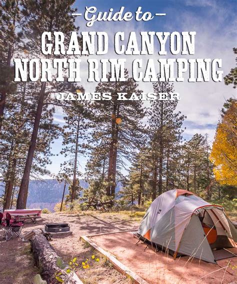 During peak season in june, july and august, campsites on grand canyon's south rim can be very hard to come by. Best Grand Canyon Campgrounds - North Rim • James Kaiser