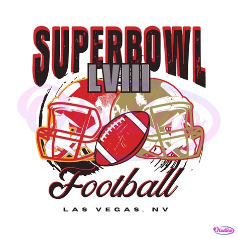 Super Bowl Lviii Football Las Vegas Svg