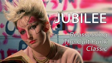 Jubilee 1978 Reassessing The Cult Punk Classic Youtube