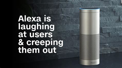 Amazons Alexa Is Laughing At Users And Creeping Them Out Video Business News