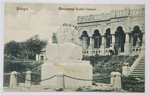 Giurgiu Monumentul Eroilor Francezi Carte Postala Ilustrata