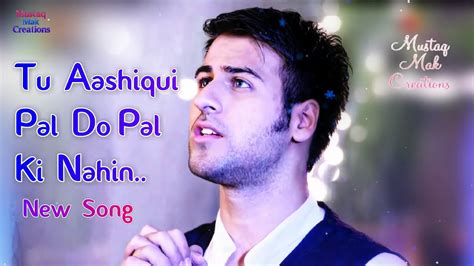 Tu Aashiqui Youtube