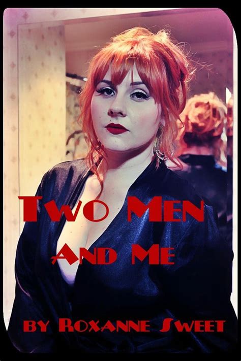 Two Men And Me Four Erotic Threesome Stories Ebook Roxanne Sweet 9781497735507