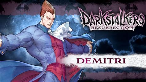 Darkstalkers Resurrection Demitri Maximoff Youtube