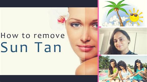 How To Remove Sun Tan Naturally Youtube