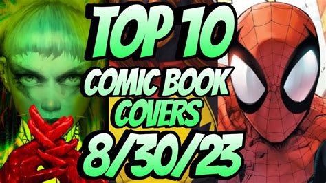 Top 10 Comic Book Covers Week 35 New Comic Books 83023 Youtube