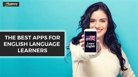 The 7 Best Apps For English Language Learners 2020 To Fluency