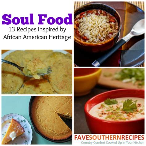 Soul Food 13 Recipes Inspired By African American Heritage Recipechatter