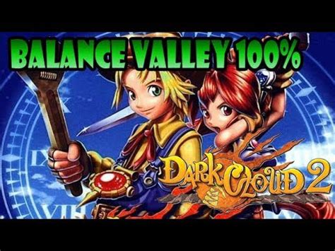 Obligatory trophy thoughts thread by herofangghetz, 3 years ago 29 replies. DARK CLOUD 2 BALANCE VALLEY 100% PT-BR (PS4) - YouTube