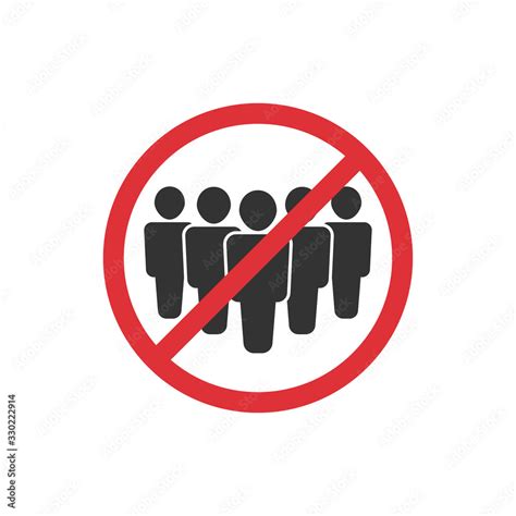 No Crowd Prohibition Sign For Quarantine Public Access Restriction