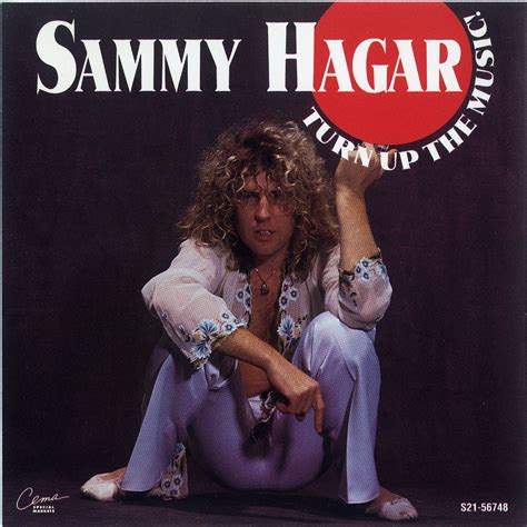 Sammy Hagar Turn Up The Music Iheart