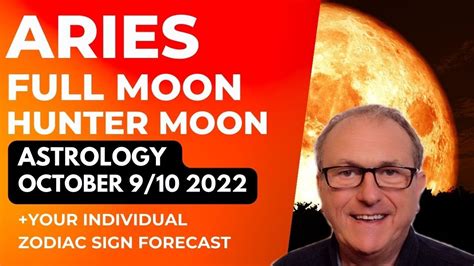 Aries Full Moonhunters Moon 9th10th October 2022 Astrology Zodiac