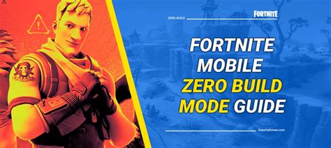 Fortnite Mobile Zero Build Mode Ultimate Guide