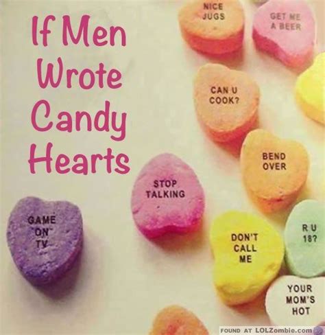 What Put Men On Valentines Day Candy Hearts Valentine Humor Pinterest Random Humor And Humor