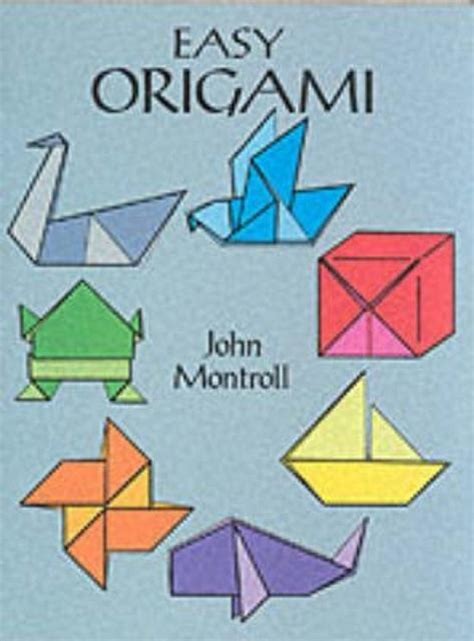 Easy Origami John Montroll 9780486272986 Boeken