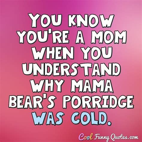 32 Funny Mom Quotes That Put Smile On Your Face Preet Kamal